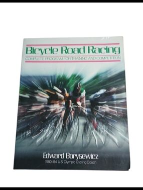 Bicycle Road Racing by Edward Borysewicz -